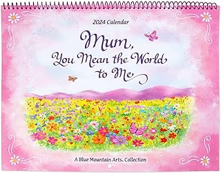 2024 Calendar: Mum, You Mean The World To Me - Blue Mountain Arts
